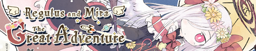 Regulus and Mira: The Great Adventure